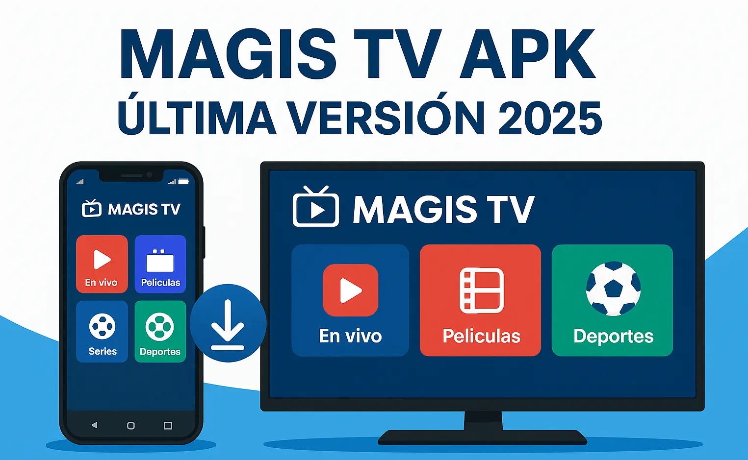 Magis TV APK Nueva última versión Descarga gratuita