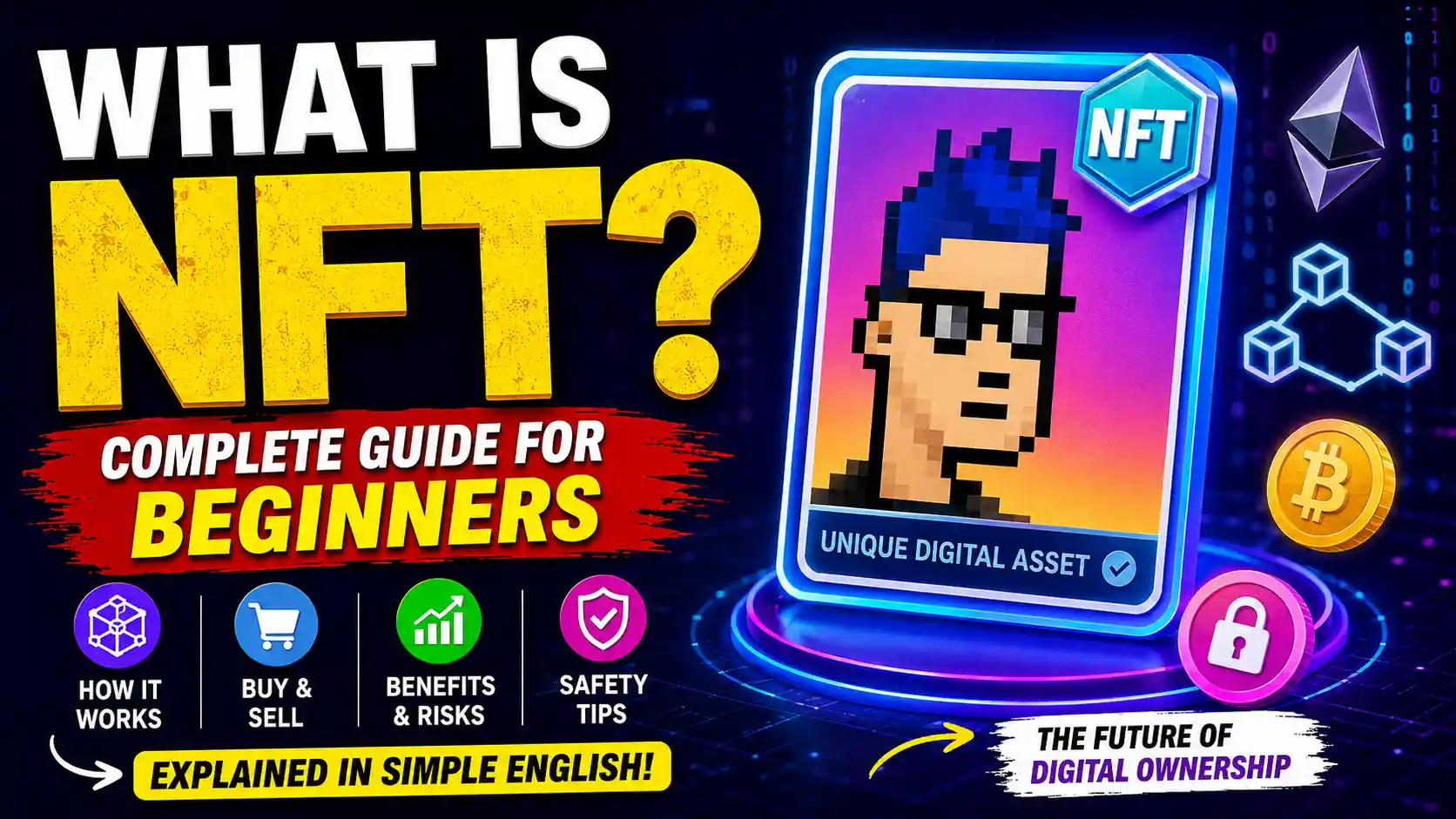 What Is NFT? Meaning, Examples, Uses, Benefits & Risks Explained